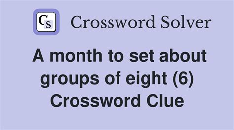 set of eight crossword clue|group of eight crossword clue.